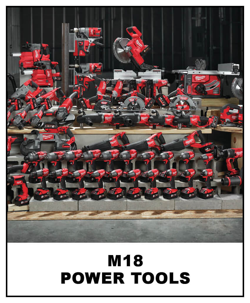 Milwaukee M18 Power Tools
